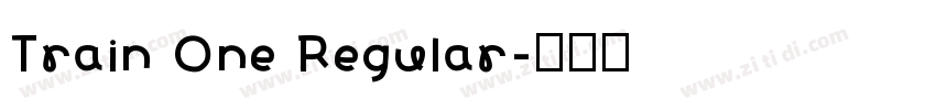 Train One Regular字体转换